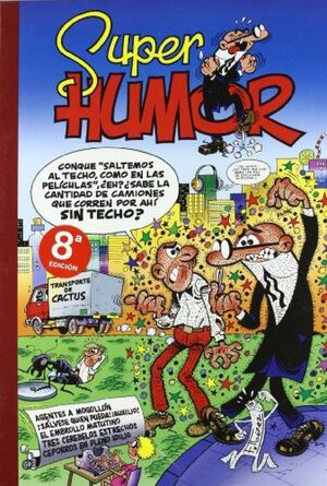 SH MORTADELO 23: AGENTES A MOGOLLON