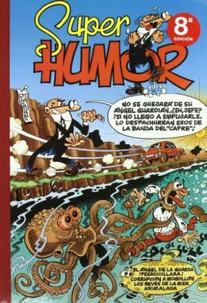 SH MORTADELO 26: ANGEL DE LA GUARDA, EL