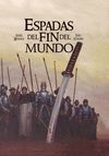 ESPADAS DEL FIN DEL MUNDO
