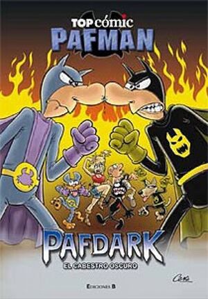TOP COMIC PAFMAN 07. PAFDARK EL CABESTRO OSCURO