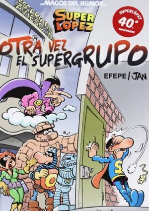 MAGOS HUMOR 156: OTRA VEZ EL SUPERGRUPO  (SUPERLOP