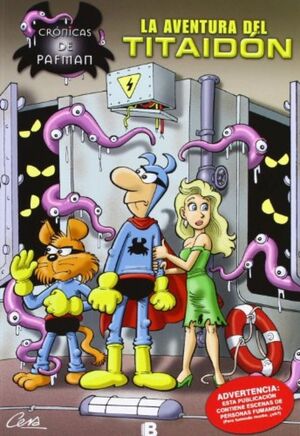 CRONICAS DE PAFMAN 02. LA AVENTURA DEL TITAIDON