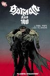 BATMAN, AÑO 100