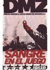 DMZ 6: SANGRE EN EL JUEGO