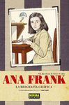 ANA FRANK: LA BIOGRAFÍA GRÁFICA