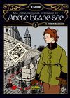 ADELE BLANC SEC VOL. 03 (TARDI 09)