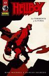 HELLBOY 17 LA TORMENTA Y AL FURIA (RUSTICA)