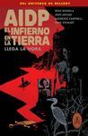 AIDP 32 EL INFIERNO EN LA TIERRA 15: LLEGA LA HORA