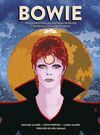 BOWIE. POLVO DE ESTRELLAS, PISTOLAS DE RAYOS Y FAN