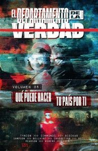 EL DEPARTAMENTO DE LA VERDAD 5. QUE PUEDE HACER TU PAIS POR TI