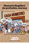 NUMERIO NEGÍDIEZ: DE PROFESIÓN, MOROSO