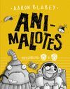 ANIMALOTES 05 Y 06. FOLLON INTERGALACTICO/ALIENS CONTRA ANIMALOTES