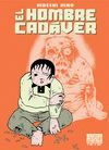 EL HOMBRE CADAVER (MANGA TERROR)