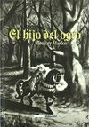 EL HIJO DEL OGRO