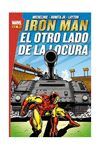 IRON MAN: EL OTRO LADO DE LA LOCURA (MARVEL GOLD)