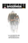 ULTIMATE SPIDERMAN 30. LA MUERTE DE SPIDERMAN