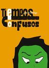 TIEMPOS CONFUSOS