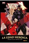 PATRULLA-X. LA EDAD HEROICA  (MARVEL DELUXE)