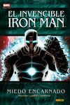 INVENCIBLE IRON MAN 06. MIEDO ENCARNADO (MARVEL DE