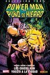 POWER MAN Y PUÑO DE HIERRO 01. LOS CHICOS HAN VUELTO A LA CIUDAD
