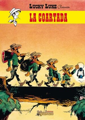 LUCKY LUKE CLASSICS 01. LA COARTADA