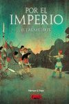 POR EL IMPERIO 02. LAS MUJERES