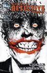 BATMAN: DETECTIVE COMICS - CIUDAD HAMBRIENTA