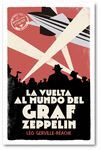 LA VUELTA AL MUNDO DEL GRAF ZEPPELIN
