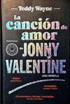 LA CANCIÓN DE AMOR DE JONNY VALENTINE