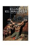 ELIAS EL MALDITO 02. LA PESTE ROJA