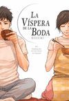 VISPERA DE LA BODA,LA