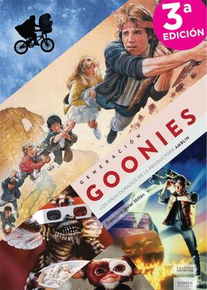 GENERACION GOONIES. EDICION DEFINITIVA