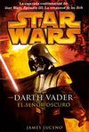 DARTH VADER. EL SEÑOR OSCURO