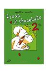 FRESA Y CHOCOLATE 02