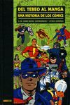 LA HISTORIA DE LOS CÓMICS 3, DEL TEBEO AL MANGA