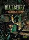BLUEBERRY 08: EL HOMBRE QUE VALÍA 500.000 $