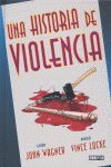 UNA HISTORIA DE VIOLENCIA  (PANINI NOIR)