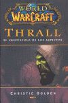 WORLD OF WARCRAFT: THRALL (NOVELA)