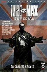 PUNISHER MAX ESPECIAL. LA CAZA DE CASTLE