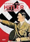 HITLER, LA NOVELA GRAFICA (TOMO UNICO) (EDICION CA