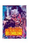 LA REBELION DEL EMBLEMA (EDICION CARTONE)