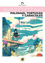 PALOMAS, TORTUGAS Y CARACOLES
