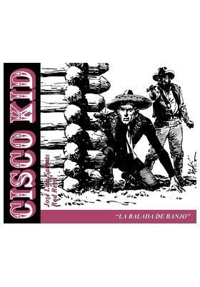 CISCO KID 11 LA BALADA DE BANJO