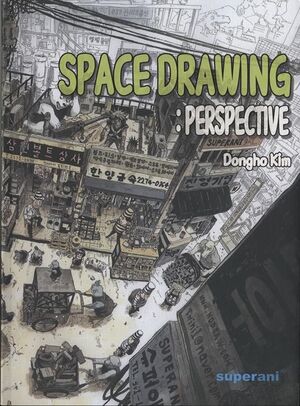 DONG HO KIM SPACE DRAWING PERSPECTIVE