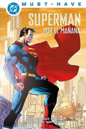 DC MUST-HAVE. SUPERMAN: POR EL MAÑANA