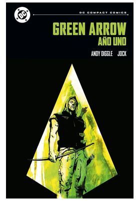 DC COMPACT. GREEN ARROW : AÑO UNO
