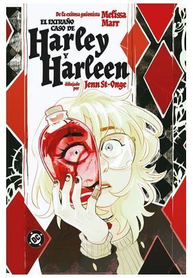 DC YOUNG ADULTS. HARLEY QUINN : EL EXTRAÑO CASO DE