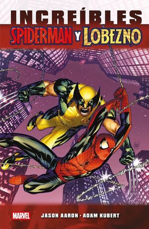 MARVEL ESSENTIALS 34 INCREÍBLES SPIDERMAN Y LOBEZN
