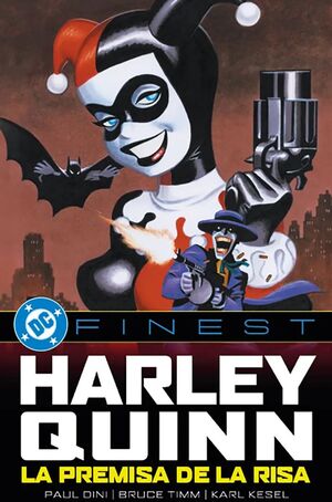 HARLEY QUINN: LA PREMISA DE LA RISA