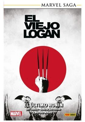 EL VIEJO LOGAN 02: EL ÚLTIMO RONIN